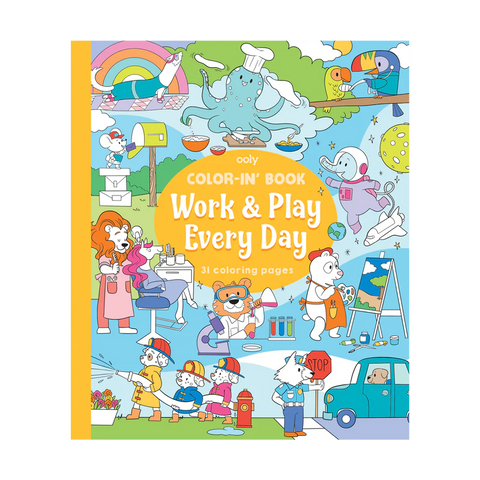 Ooly Color-in' Book: Work and Play Every Day